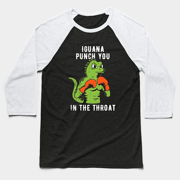 Iguana Punch You Baseball T-Shirt by eduely